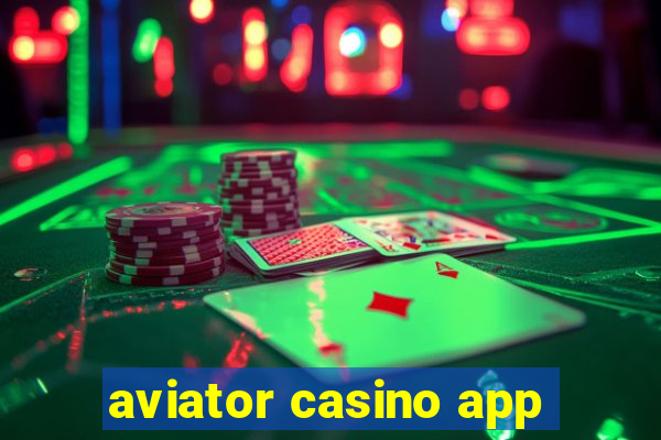 aviator casino app