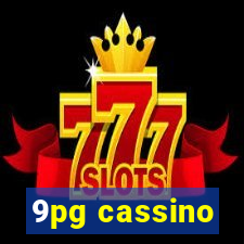 9pg cassino