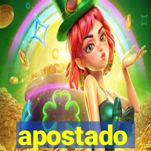 apostado