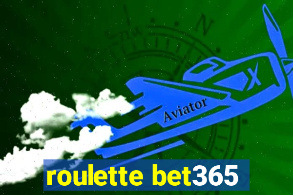 roulette bet365