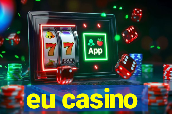 eu casino