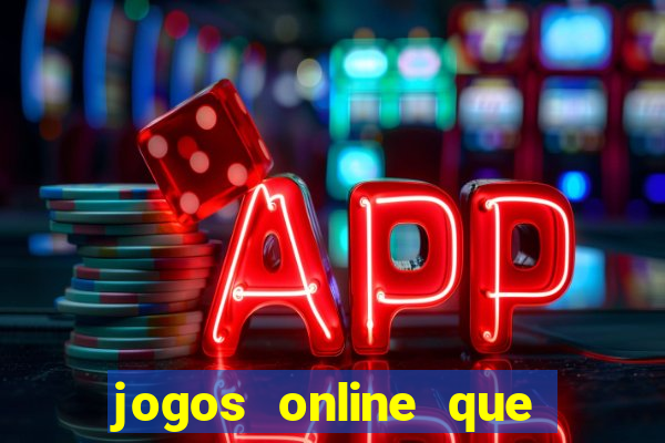 jogos online que pagam bem