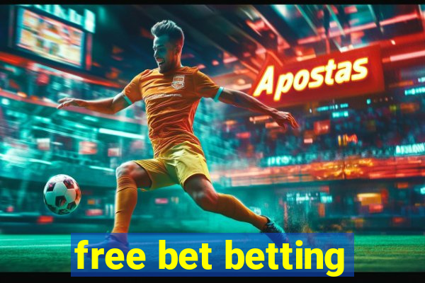 free bet betting