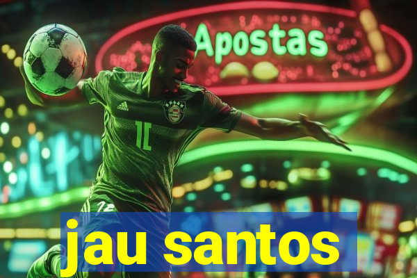 jau santos