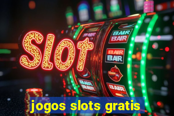 jogos slots gratis