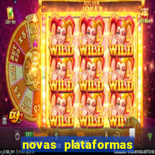 novas plataformas de jogos bet