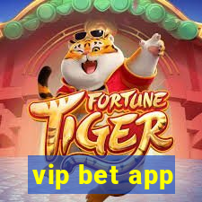 vip bet app