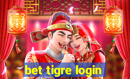 bet tigre login