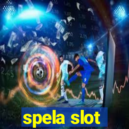 spela slot