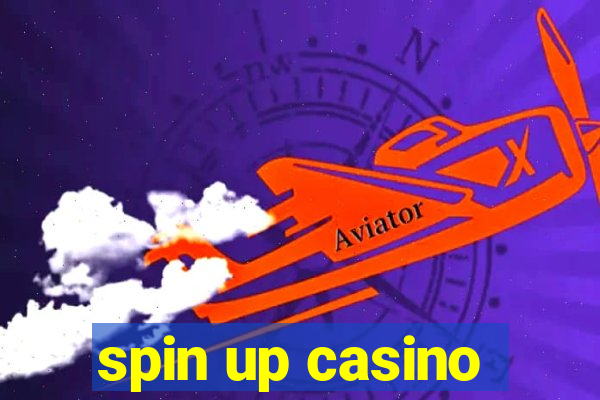 spin up casino