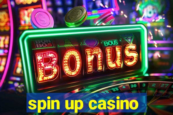 spin up casino