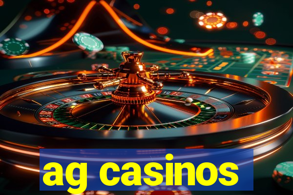 ag casinos