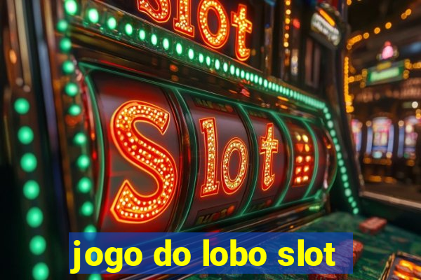 jogo do lobo slot