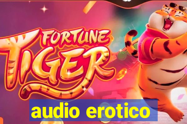 audio erotico