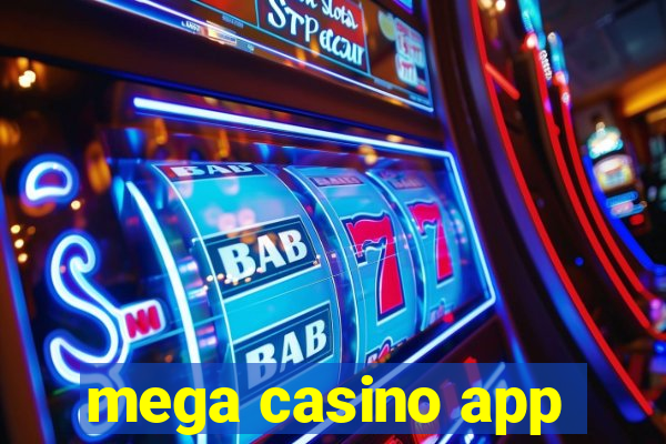 mega casino app