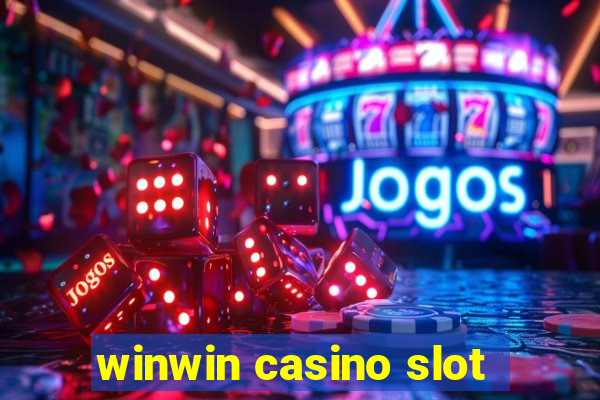 winwin casino slot