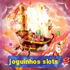 joguinhos slots