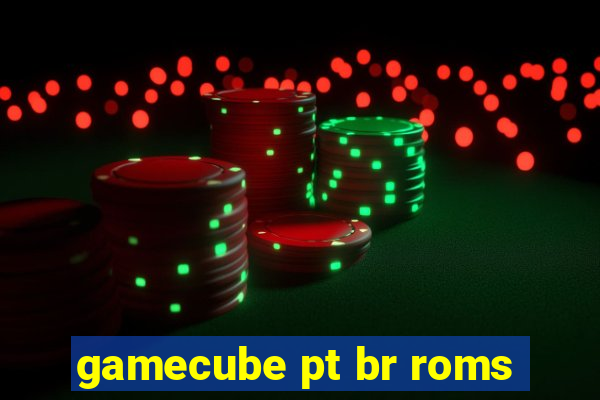 gamecube pt br roms