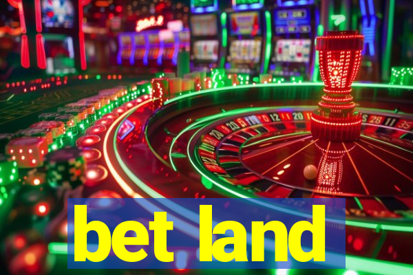 bet land