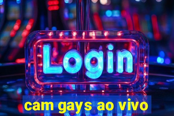 cam gays ao vivo