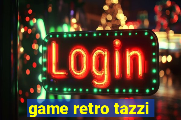 game retro tazzi