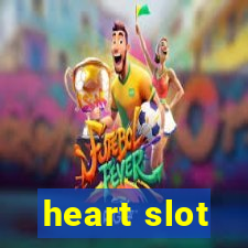 heart slot