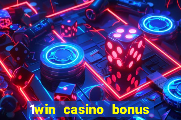 1win casino bonus how to use