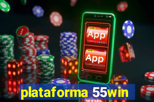 plataforma 55win