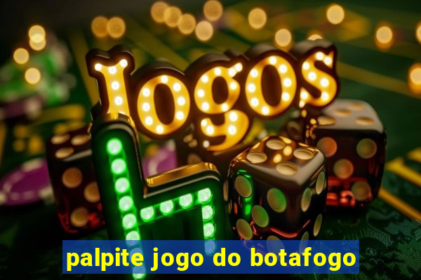 palpite jogo do botafogo