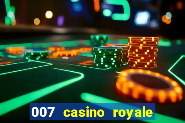 007 casino royale watch online