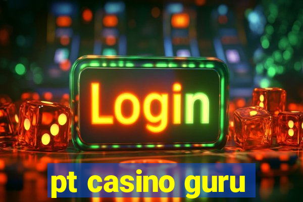 pt casino guru