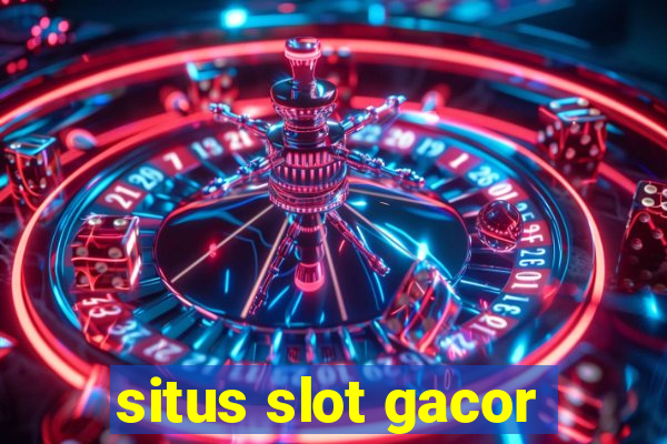 situs slot gacor