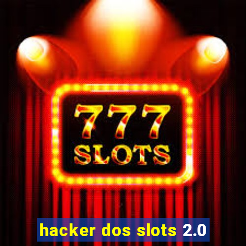 hacker dos slots 2.0