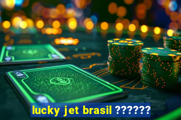 lucky jet brasil ??????