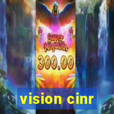 vision cinr