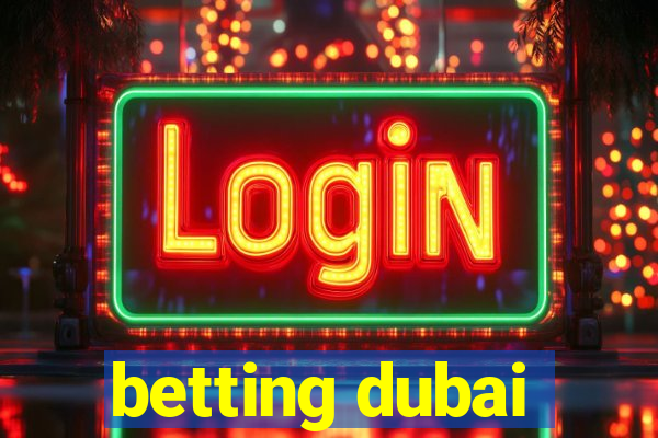 betting dubai