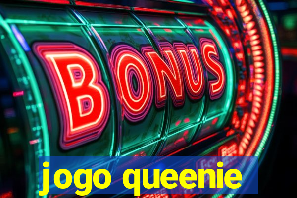 jogo queenie