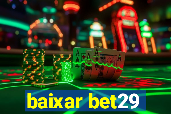 baixar bet29