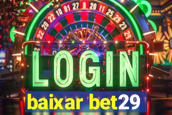 baixar bet29