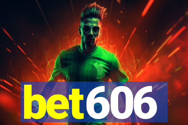 bet606