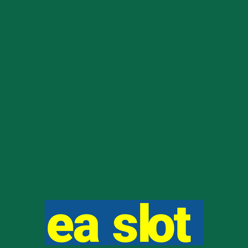 ea slot