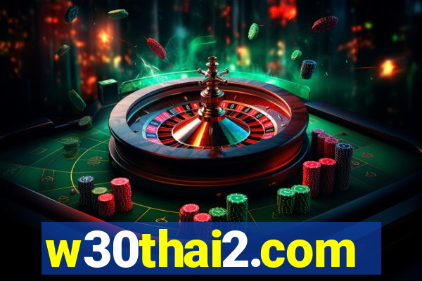 w30thai2.com