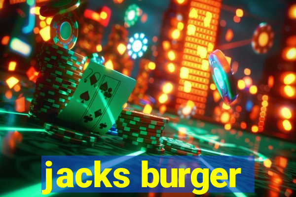 jacks burger