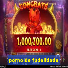 porno de fudelidade