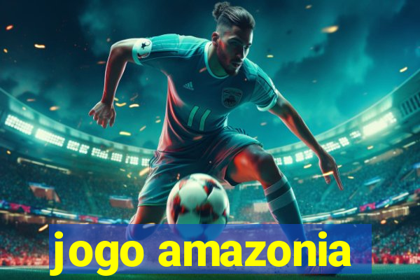 jogo amazonia