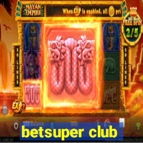 betsuper club