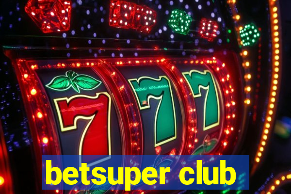 betsuper club