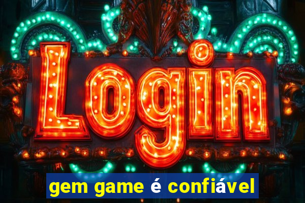 gem game é confiável