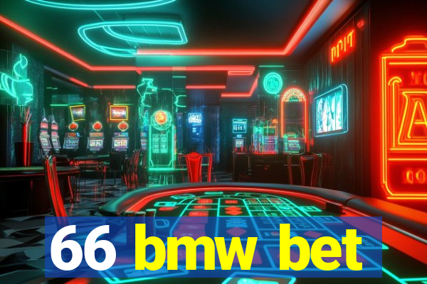 66 bmw bet