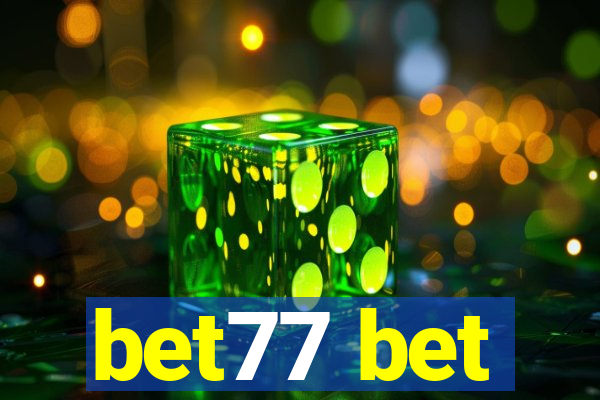 bet77 bet